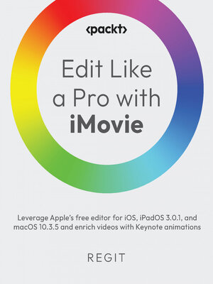 cover image of Edit Like a Pro with iMovie